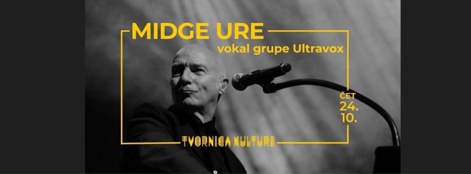 Midge Ure - vokal Ultravoxa 24.10.2024 Tvornica