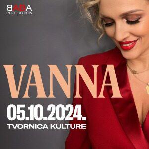 Vanna @ Tvornica kulture 5.10.