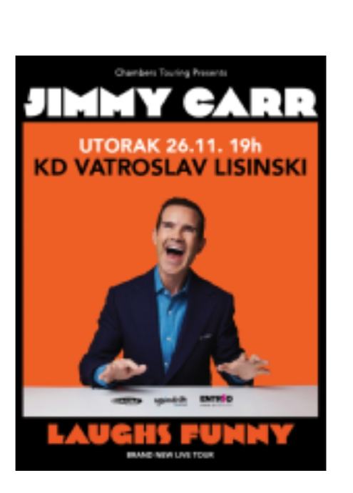 Jimmy Carr, Lisinski, 26.11. u 19h, 3.RED