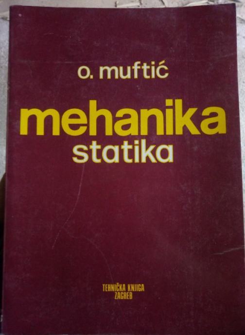 Osman Muftić:Mehanika – Statika