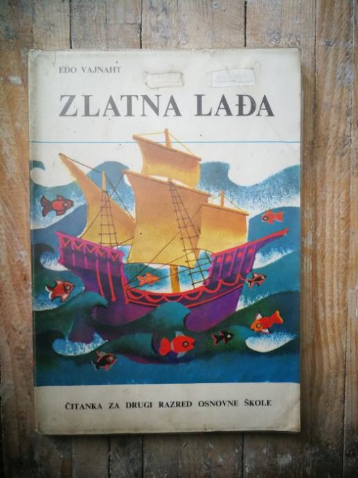 Vajnaht, Edo - Zlatna lađa : čitanka za drugi razred osnovne škole