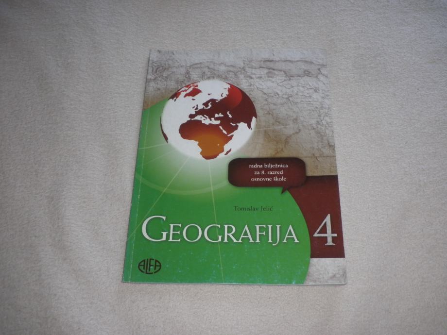 GEOGRAFIJA 4 - RADNA BILJEŽNICA ZA 8. RAZRED OSNOVNE ŠKOLE