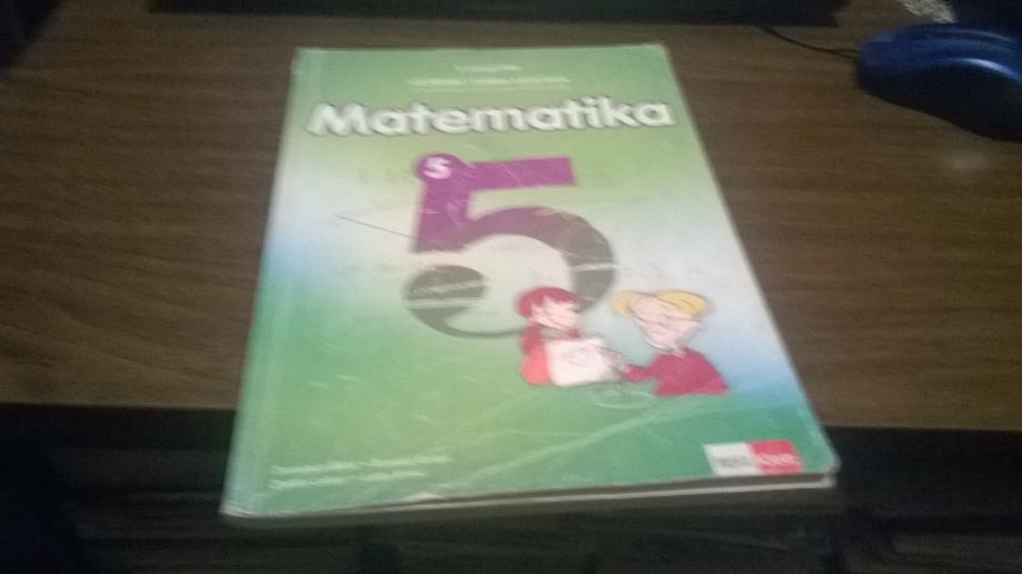 MATEMATIKA 5 UDŽBENIK I ZBIRKA ŠIKIĆ GOLEŠ LOBOR ŠKOLSKA KNJIGA