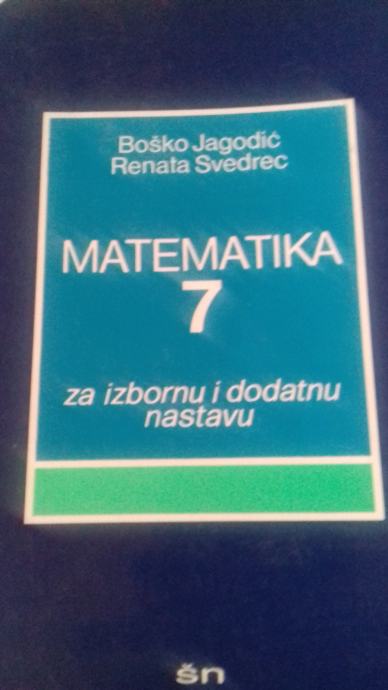 MATEMATIKA 7 I 8 ZA IZBORNU I DODATNU NASTAVU