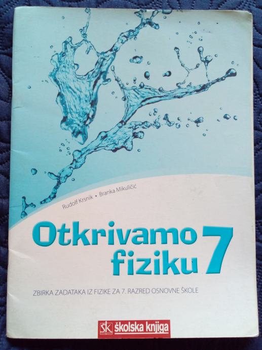 OTKRIVAMO FIZIKU 7 zbirka zadataka - Krsnik, Mikuličić