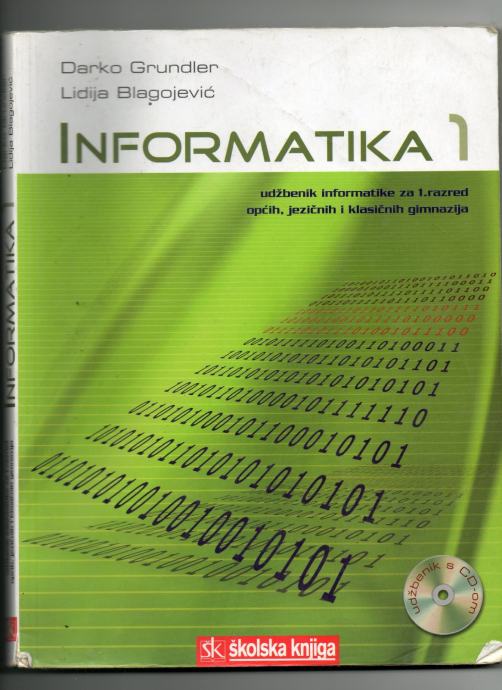 Informatika 1, Udžbenik Za Prvi Razred Gimnazije