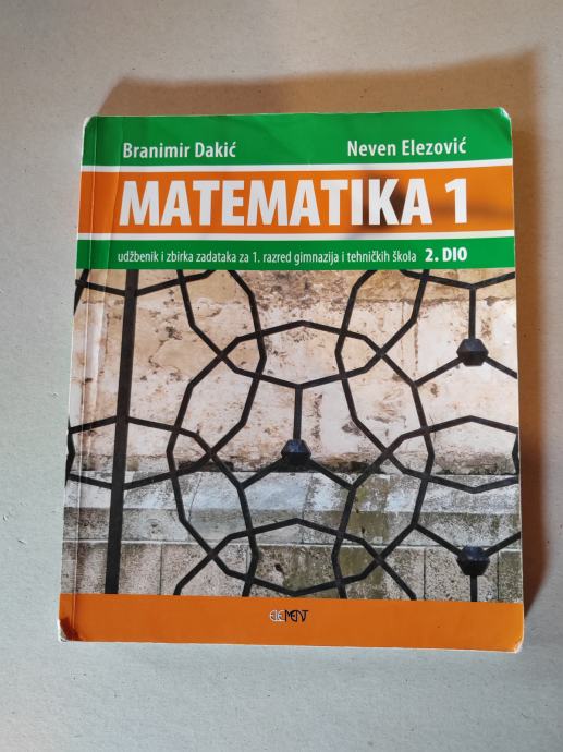 MATEMATIKA 1 2. DIO UDŽBENIK ZA 1. RAZRED GIMNAZIJA I TEHNIČKIH ŠKOLA