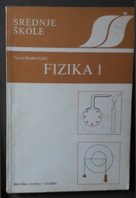 Vernić | Šindler | Liščić - Fizika 1