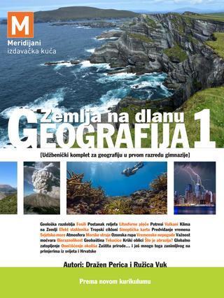 ZEMLJA NA DLANU, GEOGRAFIJA 1 - Udžbenik za 1. razred gimnazije