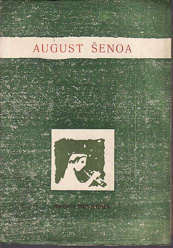 AUGUST ŠENOA : IZABRANE PJESME , ZAGREB 1961. omot OTON GLIHA