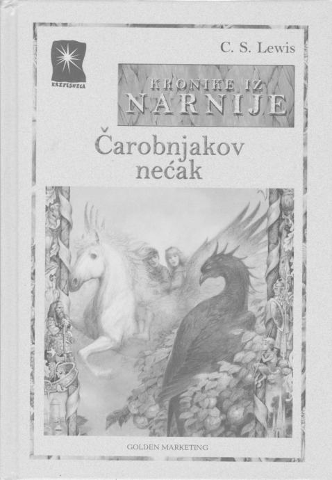 C. S. Lewis: Čarobnjakov nećak, Golden marketing, Zagreb 2001.