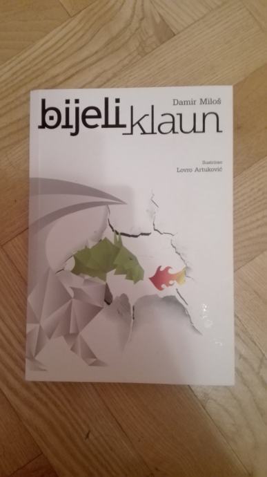 Damir Miloš, Bijeli klaun