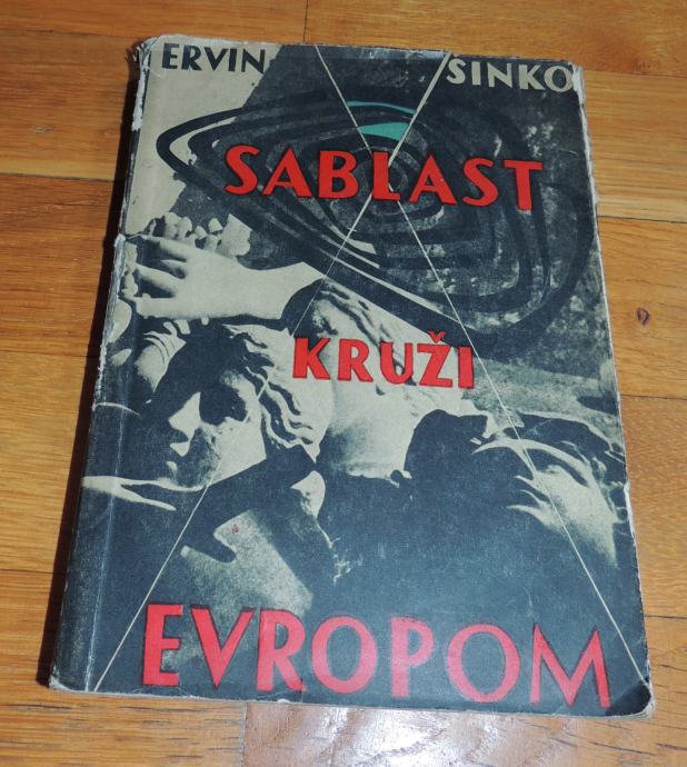 Ervin Šinko Sablast kruži Evropom naslovna strana Edo Murtić