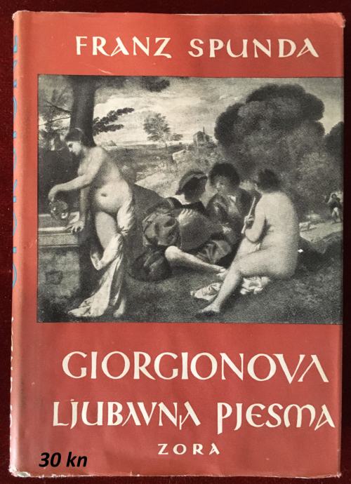 Franz Spunda - Giorgionova ljubavna pjesma