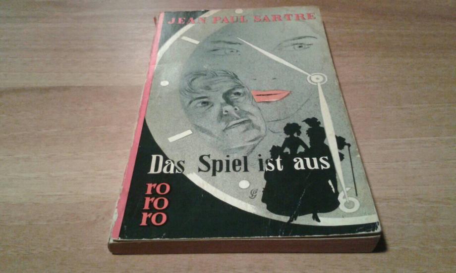 Jean Paul Sartre - Das Spiel Ist Aus