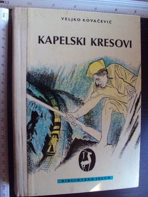 KAPELSKI KRESOVI - Veljko Kovačević