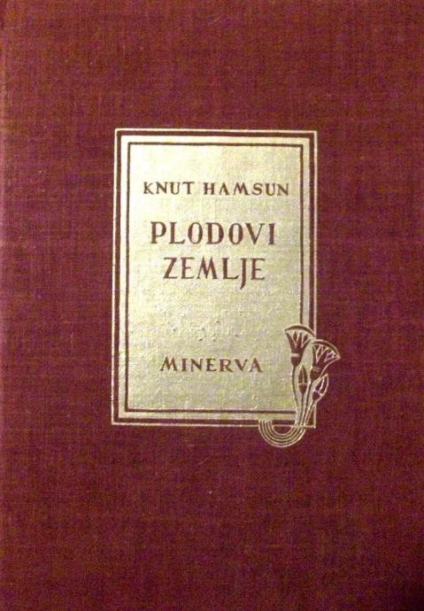 KNUT HAMSUN – PLODOVI ZEMLJE