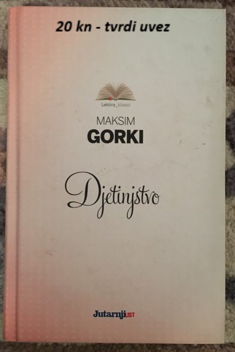 Maksim Gorki - Djetinjstvo