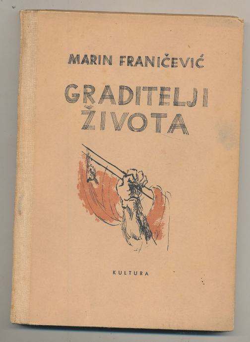 Marin Franičević Graditelji života opremio Edo Murtić