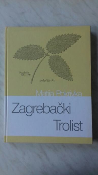 Matija Pokrivka: Zagrebački trolist