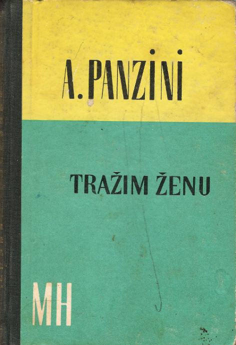 Panzini, Alfredo - Tražim ženu : roman