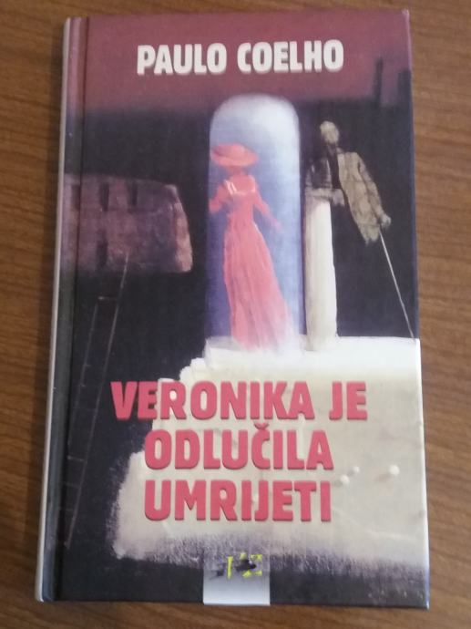 Paulo Coelho-Veronika je odlučila umrijeti