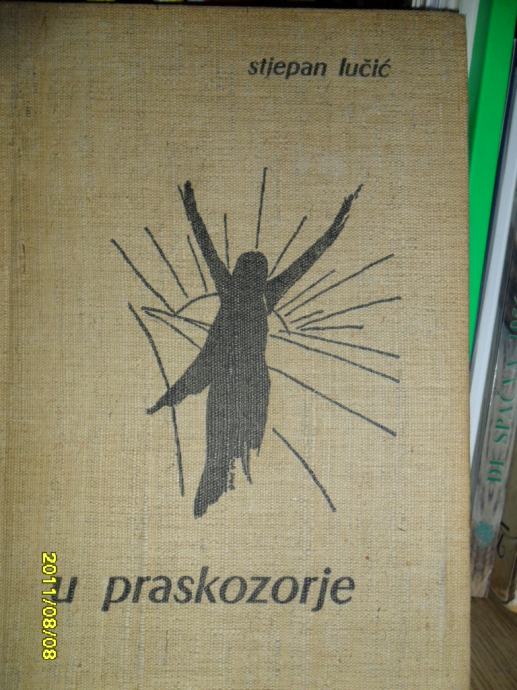 "U PRASKOZORJE", Vinkovci, 1975.g.  - STJEPAN LUČIĆ