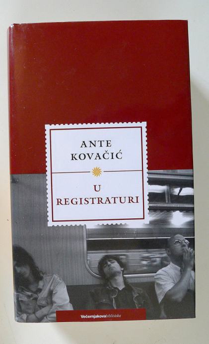 U registraturi, Ante Kovačić