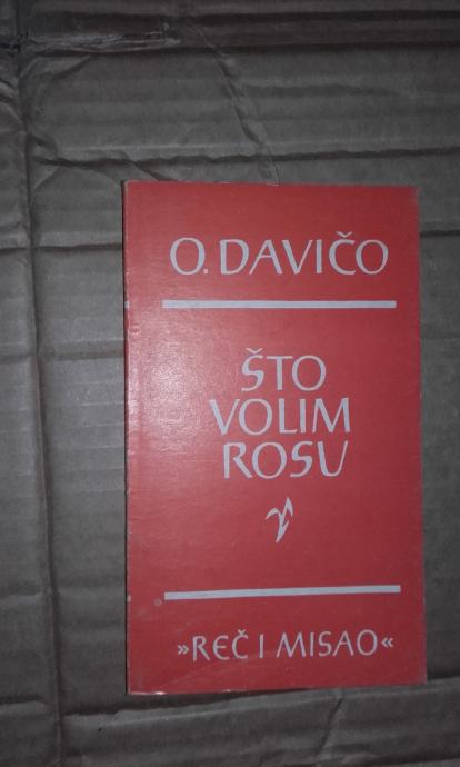 ŠTO VOLIM ROSU