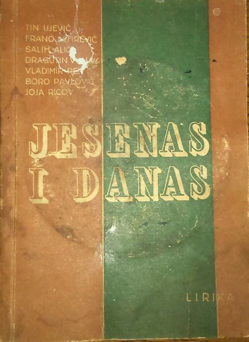 Tin Ujević, Frano Alfirević i drugi - Jesenas i danas