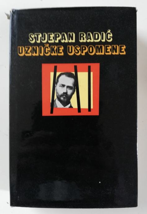 Uzničke uspomene, Stjepan Radić