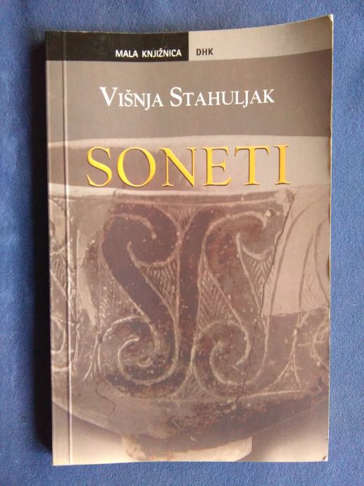 višnja stahuljak SONETI, DHK ZAGREB 2003