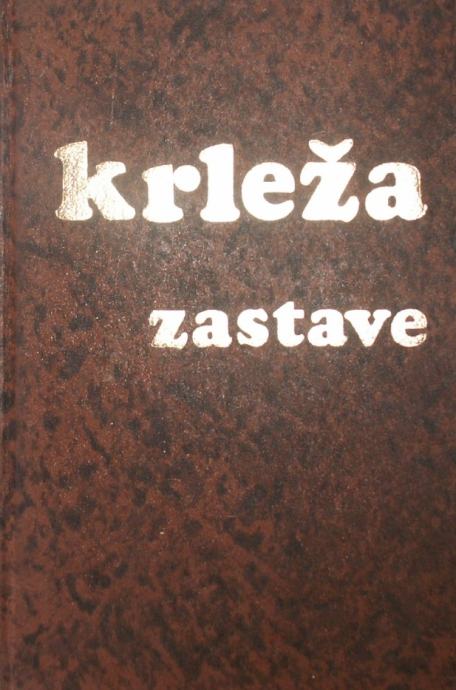 ZASTAVE Miroslav Krleža