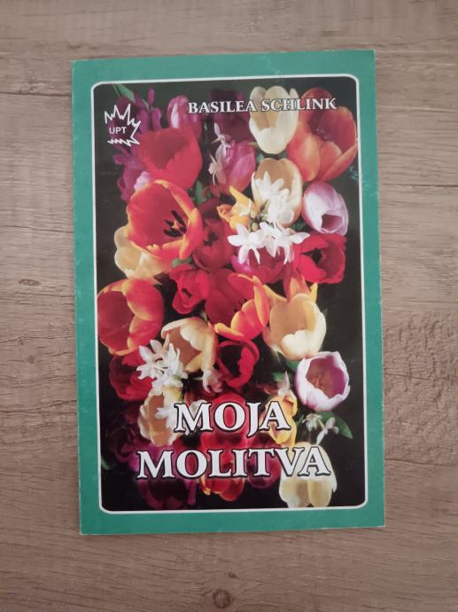 BASILEA SCHLINK, Moja molitva