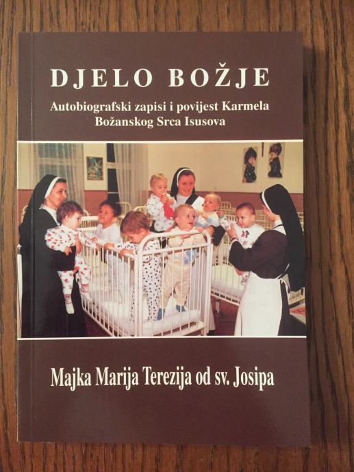 Majka Marija Terezija od sv. Josipa - Djelo Božje