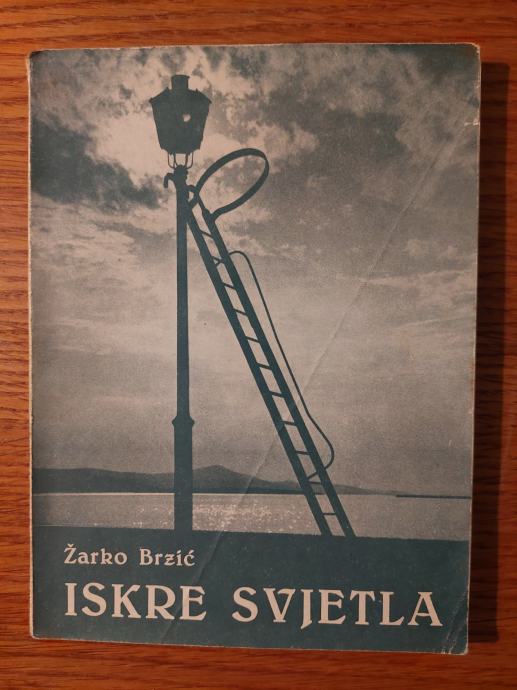 Iskre SVJETLA - Žarko BRZIĆ