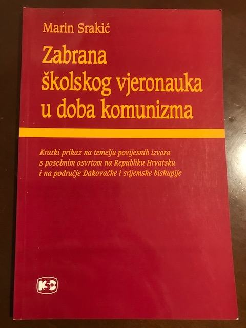 M. Srakić, Zabrana školskog vjeronauka u doba komunizma, 2000.