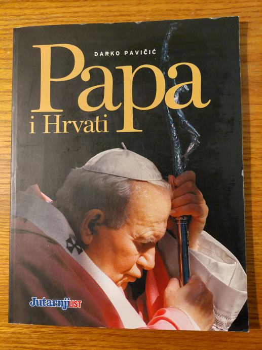 Papa i HRVATI - Darko PAVIČIĆ