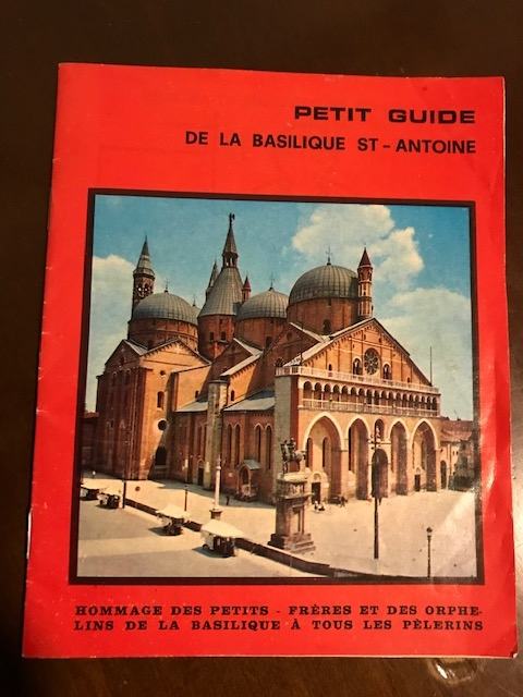 Petit Guide De la Basilique Saint-Antoine Padova, fran.