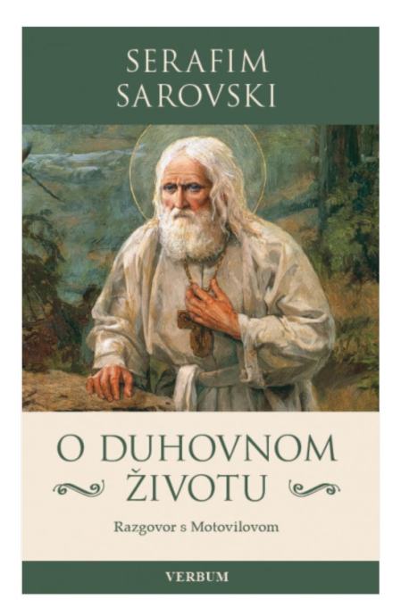 Serafim Sarovski, O duhovnom zivotu