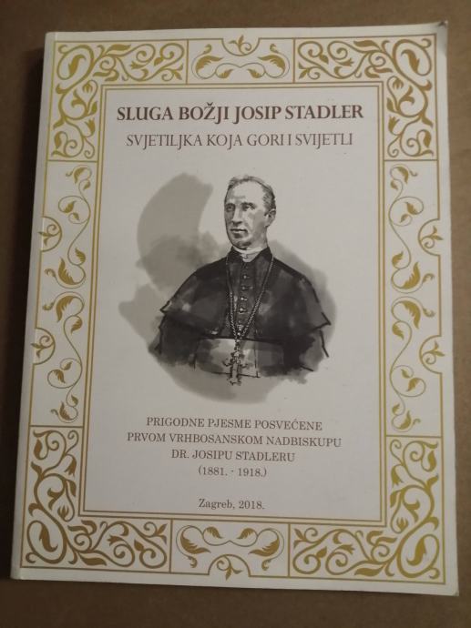 Sluga Bozji Josip Stadler Svjetiljka Koja Gori Z109