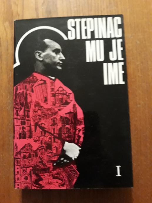 STEPINAC MU JE IME - I -  Vinko Nikolić