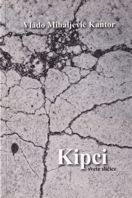 Vlado Mihaljević Kantor: Kipci (svete sličice)