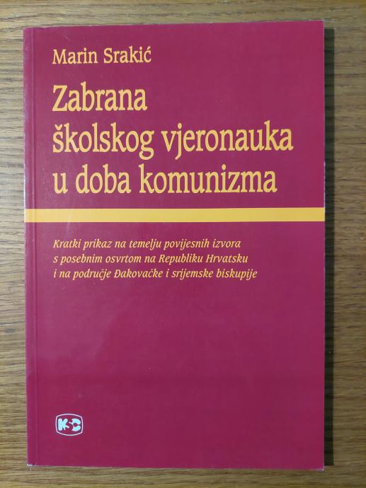 ZABRANA školskog VJERONAUKA u doba komunizma - Marin SRAKIĆ