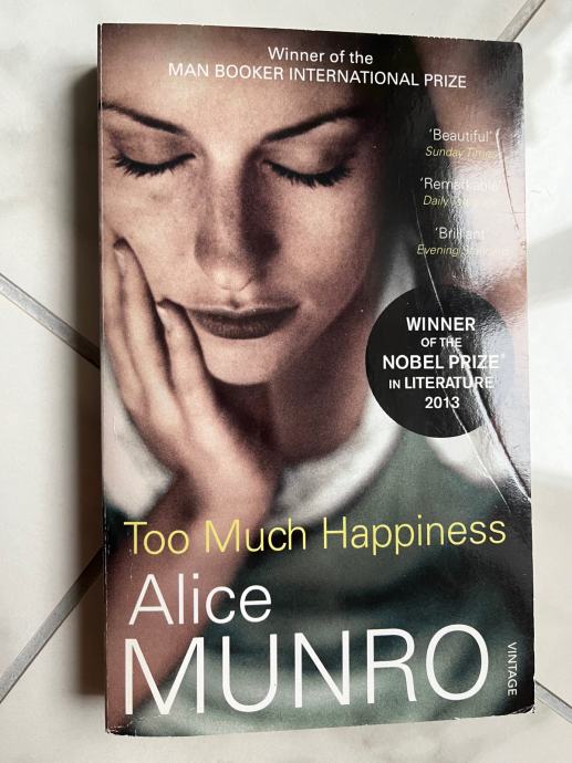 ALICE MUNRO, Too Much Happiness