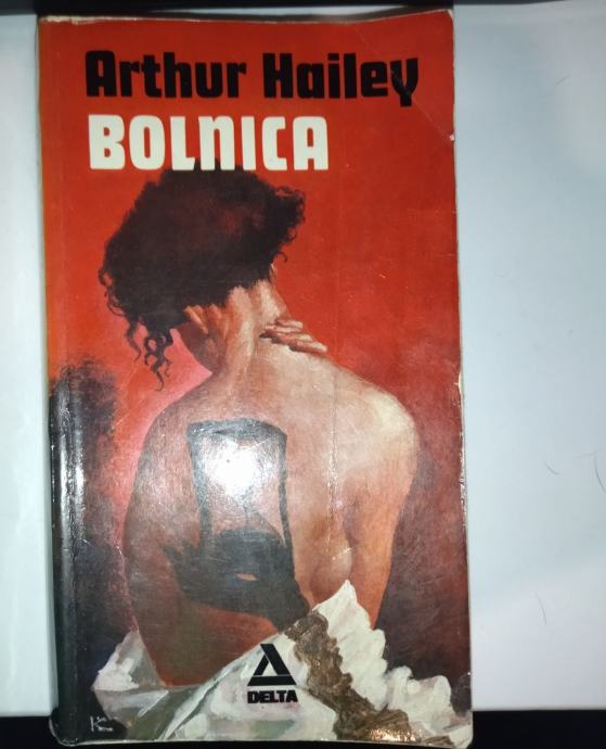 Arthur Hailey - Bolnica