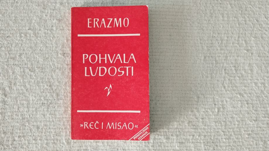 Erazmo Roterdamski - Pohvala ludosti