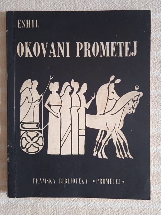 ESHIL OKOVANI PROMETEJ Zagreb  1965 g