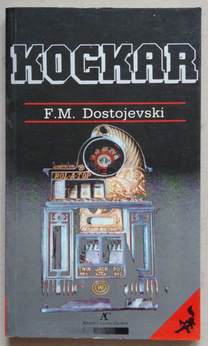 F. M. Dostojevski: Kockar