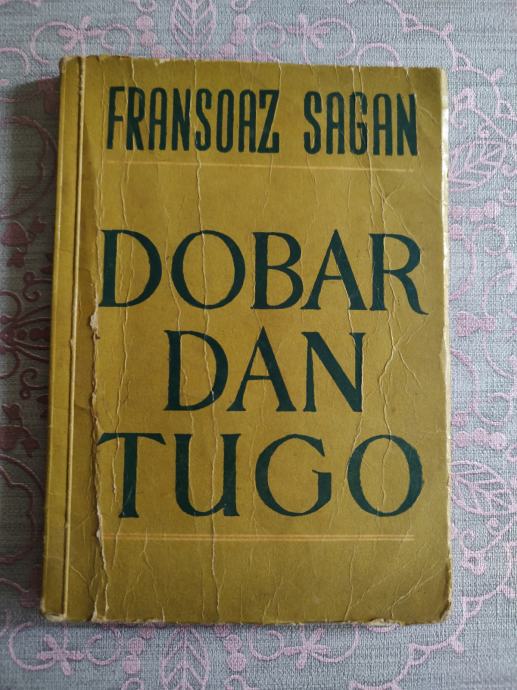 Fransoaz Sagan: Dobar dan tugo